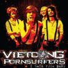 Vietcong Pornsürfers ‎– I Hate Your Band (Vinyl Single)