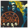 Yo-Yo's, The ‎– Time Of Your Life (Color Vinyl Single)