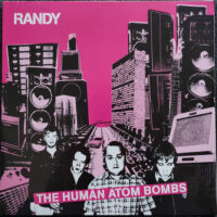 Randy – The Human Atom Bombs (CD)