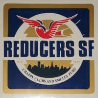 Reducers SF – Crappy Clubs And Smelly Pubs (Clear Vinyl LP)