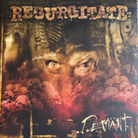 Regurgitate – Deviant (Color Vinyl LP)