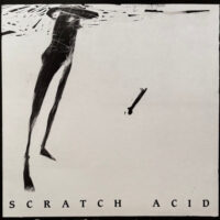 Scratch Acid – Scratch Acid / Berserker (Vinyl LP)