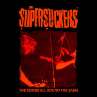 Supersuckers – The Songs All Sound The Same (Vinyl LP)