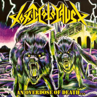 Toxic Holocaust – An Overdose Of Death… (Color Vinyl LP)