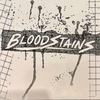 Bloodstains – S/T (White Color Vinyl LP)