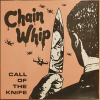 Chain Whip – Call Of The Knife (Clear Vinyl LP)