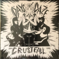 Days N’ Daze – Crustfall (Color Vinyl LP)