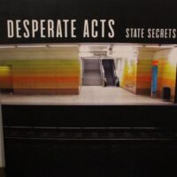 Desperate Acts – State Secrets (Color Vinyl LP)