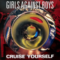 Girls Against Boys – Cruise Yourself (Suspended Gold Color Vinyl LP)