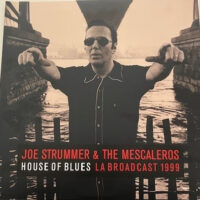 Joe Strummer & The Mescaleros – House of Blues: LA Broadcast 1999 (2 x Vinyl LP)