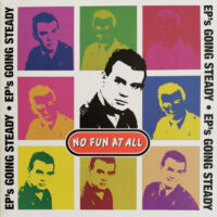 No Fun At All – EP’s Going Steady (2 x Color Vinyl LP)