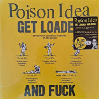 Poison Idea – Get Loaded And Fuck (Vinyl LP)