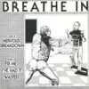 Breathe In -  Nervous Breakdown (Vinyl Single)