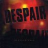 Despair - Kill (Vinyl Single)