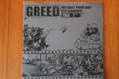 Greed - We Don't Need Your Big Business! (Vinyl Single)