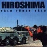 Hiroshima – Våld Föder Våld (CD)