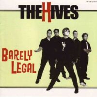 Hives, The – Barely Legal (CD)