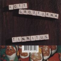 Köttgrottorna – Tinnitus (CD)