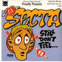 La Secta – Still Don’t Feel… (Vinyl Single)