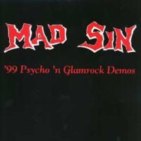 Mad Sin – ’99 Psycho ’N Glamrock Demos (Vinyl LP)