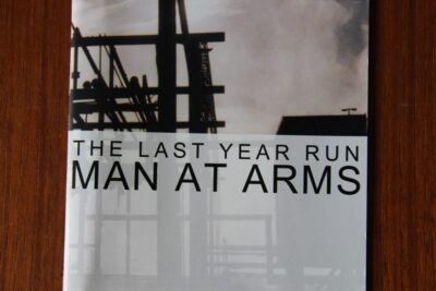 Man At Arms - The Last Year Run (CD)