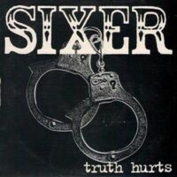 Sixer – Truth Hurts (Vinyl Single)