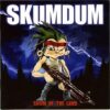 Skumdum  - Skum Of The Land (CD)