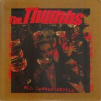 Thumbs, The – All Lesser Devils (Vinyl Single)