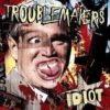 Troublemakers - Idiot (CD)