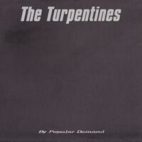 Turpentines, The ‎– By Popular Demand (CD)