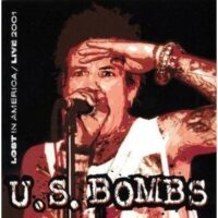 U.S. Bombs – Lost In America / Live 2001 (Color Vinyl LP)