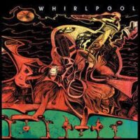 Whirlpool – S/T (Vinyl LP)