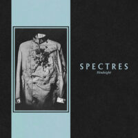 Spectres – Hindsight (Clear Vinyl LP)