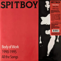 Spitboy – Body of Work 1990 – 1995 All the Songs (2 x Color Vinyl LP)