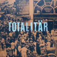 Totalitär – Ni Måste Bort (Vinyl LP)