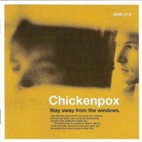 Chickenpox – Stay Away From The Windows (CD)