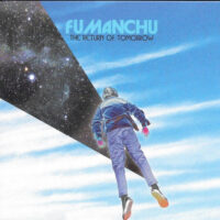 Fu Manchu – The Return Of Tomorrow (2 x Color Vinyl LP)