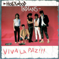 Hollywood Indians – Viva La Paz (Vinyl Single)