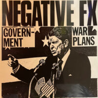 Negative FX – Government War Plans 1982 Demos (Vinyl LP)