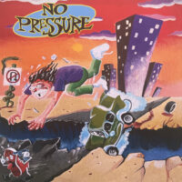 No Pressure – S/T (Color Vinyl LP)