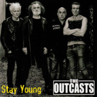 Outcasts, The – Stay Young (Color Vinyl Single)