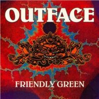 Outface – Friendly Green (Color Vinyl LP)