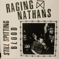 Raging Nathans, The – Still Spitting Blood (Vinyl LP)