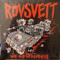 Rövsvett – We Are The Roadkill (Vinyl LP)