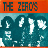 Zero’s, The –  I Don’t Wanna (Color Vinyl Single)