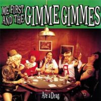 Me First And The Gimme Gimmes ‎– Are A Drag (Vinyl LP)