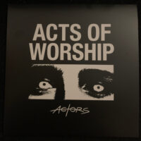 Actors – Acts Of Worship (Vinyl LP)