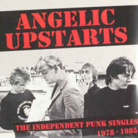 Angelic Upstarts – The Independent Punk Singles Collection (2 x Vinyl LP)