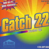 Catch 22 – Washed Up! (CDs)