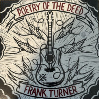 Frank Turner – Poetry Of The Deed (Vinyl LP)